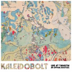 Kaleidobolt : Live At Tavastia